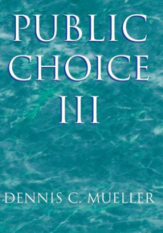 Carte Public Choice III Dennis C. Mueller