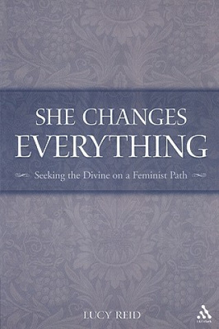 Kniha She Changes Everything Lucy Reid
