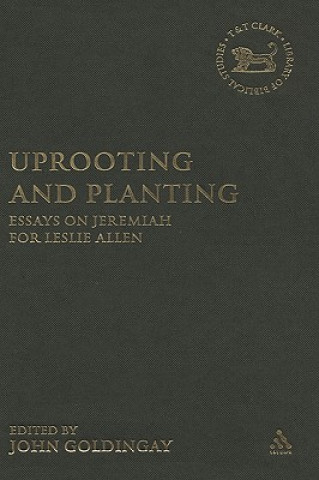 Buch Uprooting and Planting John Goldingay