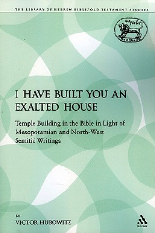 Book I Have Built You an Exalted House Victor Hurowitz