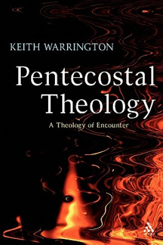 Książka Pentecostal Theology Keith Warrington