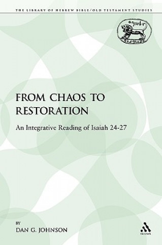 Βιβλίο From Chaos to Restoration Dan G. Johnson