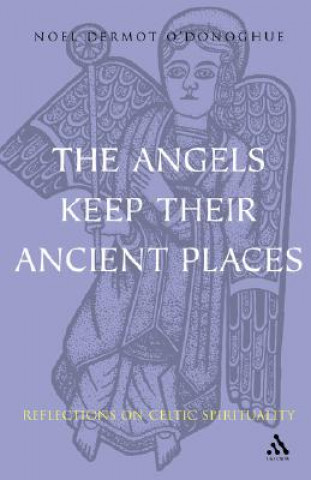 Kniha Angels Keep Their Ancient Places Noel