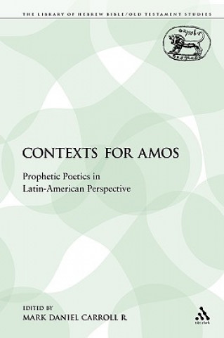 Knjiga Contexts for Amos Mark Daniel Ca R.