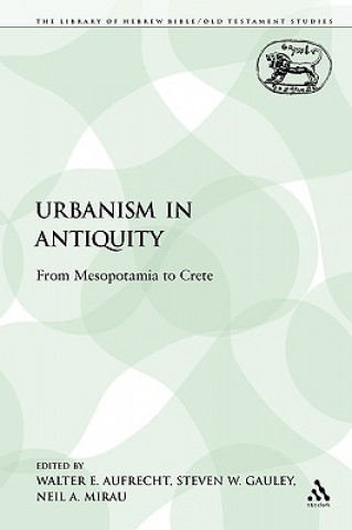 Książka Urbanism in Antiquity Walter E. Aufrecht