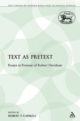 Knjiga Text as Pretext Robert P. Carroll