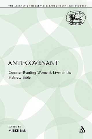 Carte Anti-Covenant Mieke Bal