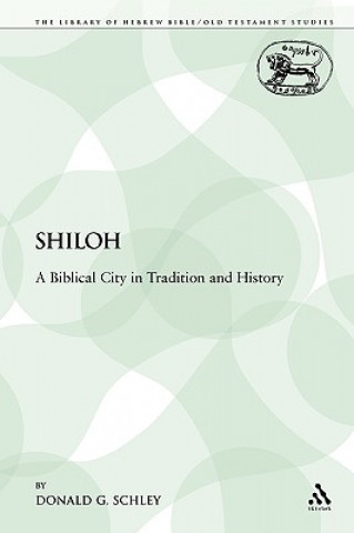 Könyv Shiloh Donald G. Schley