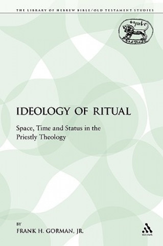 Książka Ideology of Ritual Frank H. Gorman