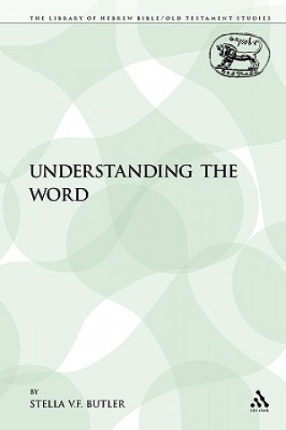 Knjiga Understanding the Word Stella V.F. Butler