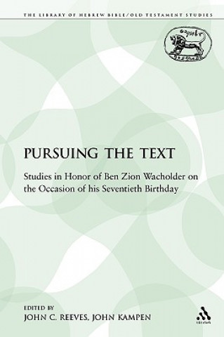 Buch Pursuing the Text John C. Reeves