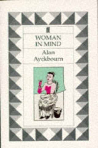 Livre Woman in Mind Alan Ayckbourn