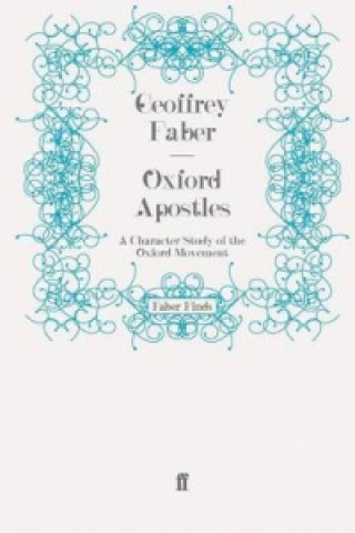Carte Oxford Apostles Geoffrey Faber