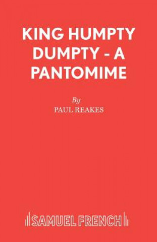 Kniha King Humpty Dumpty Paul Reakes
