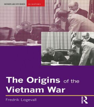 Book Origins of the Vietnam War Fredrik Logevall