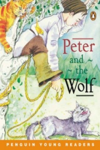 Könyv PETER AND THE WOLF             LEVEL 3/YOUNG R. (M) 251233 L. Hendon