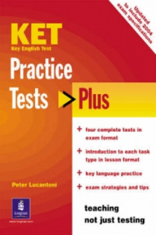 Carte KET Practice Tests Plus Students' Book New Edition Peter Lucantoni