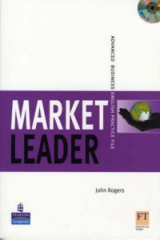 Carte Market Leader Advanced Practice File Book and CD Pack New Edition Margaret O´Keeffe