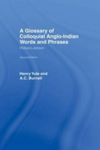 Kniha Glossary of Colloquial Anglo-Indian Words And Phrases Henry Yule