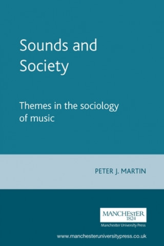 Carte Sounds and Society Peter J. Martin
