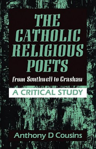 Kniha Catholic Religious Poets Anthony D. Cousins