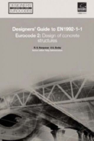 Könyv Designers' Guide to EN 1992-1-1 Eurocode 2: Design of Concrete Structures (common rules for buildings and civil engineering structures.) R Narayanan