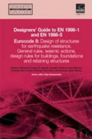 Carte Designers' Guide to Eurocode 8: Design of buildings for earthquake resistance Amr Alnashai