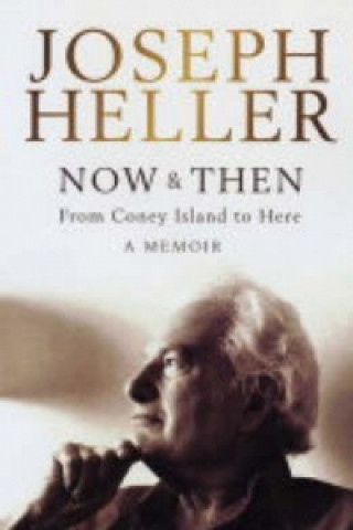 Könyv Now and Then Joseph Heller
