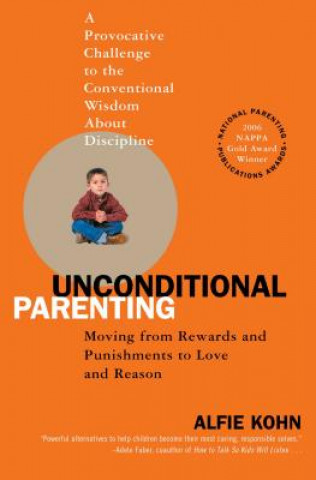 Kniha Unconditional Parenting Alfie Kohn