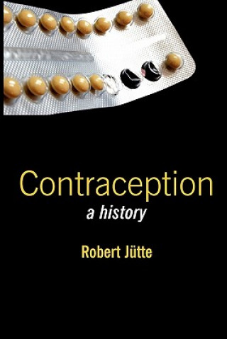 Livre Contraception - A History Robert Jutte