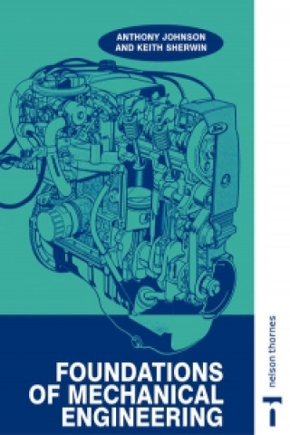 Книга Foundations of Mechanical Engineering Johnson