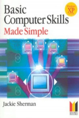 Livro Basic Computer Skills Made Simple XP Version Jackie Sherman