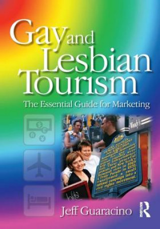 Könyv Gay and Lesbian Tourism Guaracino