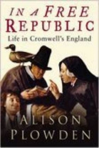 Kniha In a Free Republic Alison Plowden