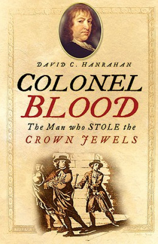 Buch Colonel Blood David Hanrahan