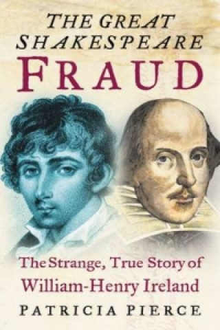 Książka Great Shakespeare Fraud Patricia Pierce