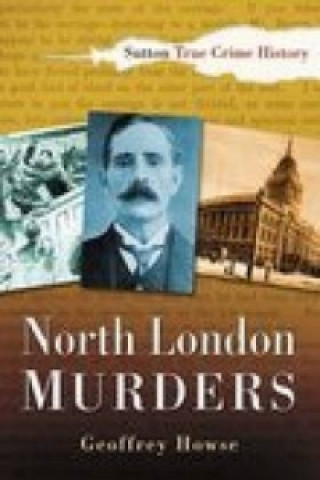 Carte North London Murders Geoffrey Howse