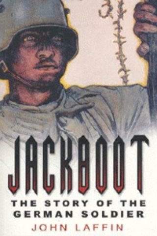 Kniha Jackboot John Laffin