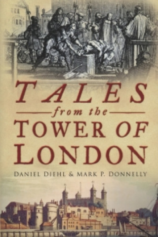 Buch Tales from the Tower of London Daniel Diehl