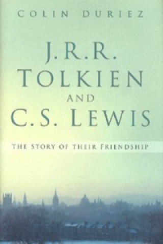 Книга J.R.R. Tolkien and C.S. Lewis Colin Duriez