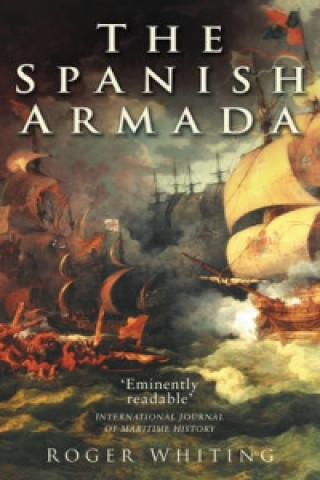 Kniha Spanish Armada Roger Whiting