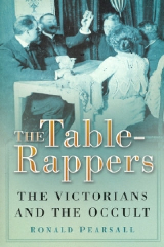 Knjiga Table-Rappers Ronald Pearsall