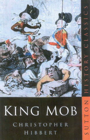 Carte King Mob Christopher Hibbert