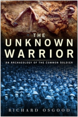Knjiga Unknown Warrior Richard Osgood
