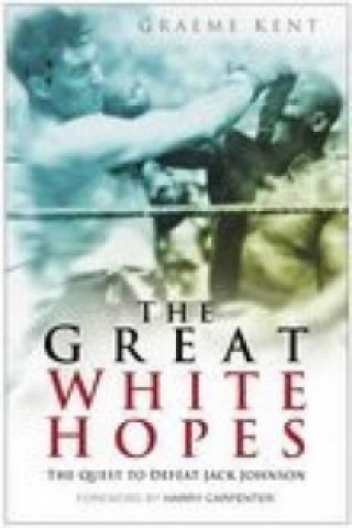 Book Great White Hopes Graeme Kent