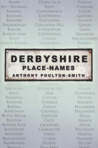 Książka Derbyshire Place Names Anthony Poulton-Smith