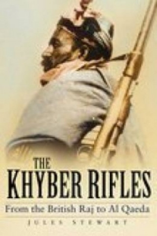 Kniha Khyber Rifles Jules Stewart