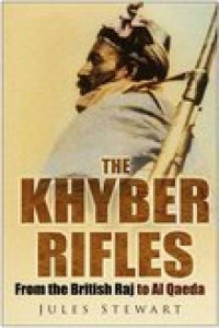 Kniha Khyber Rifles Jules Stewart