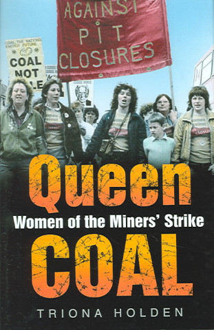 Könyv Queen Coal Triona Holden