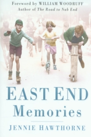Knjiga East End Memories Jennie Hawthorne